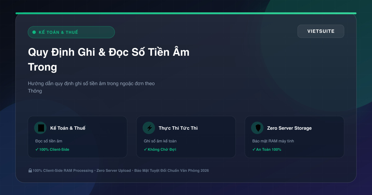 Quy Định Ghi & Đọc Số Tiền Âm Trong Báo Cáo Kế Toán, Hóa Đơn Điều Chỉnh Giảm